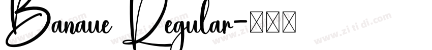 Banaue Regular字体转换